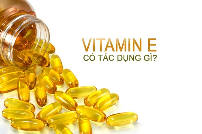vitamin e có tác dụng gì