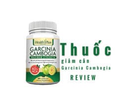 Thuốc giảm cân Garcinia Cambogia review