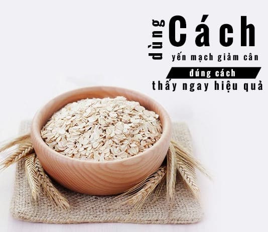 Cách dùng yến mạch giảm cân hiệu quả.